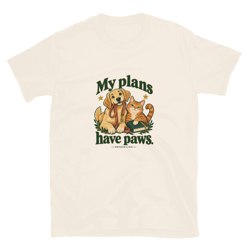 My Plans Have Paws Tee on Natural Gildan 64000 T-shirt, front DTG print