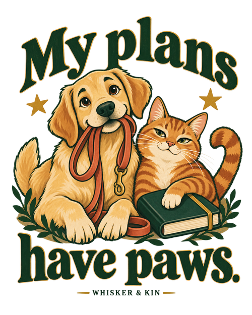 My Plans Have Paws print artwork detail; digital design preview, not a photo of the finished shirt